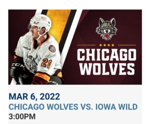 Sunday March 13, 2022 Allstate Arena - Chicago Wolves Vs. Grand Rapids Griffins